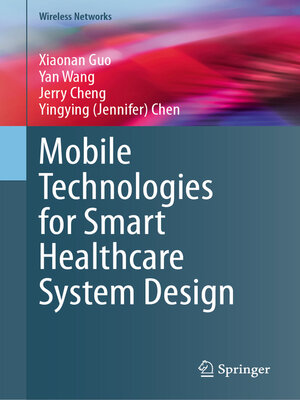 cover image of Mobile Technologies for Smart Healthcare System Design
